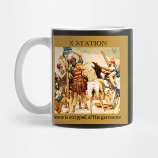 Stations of the Cross -  Via Crucis #10 of 15 Mug